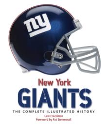 New York Giants : The Complete Illustrated History