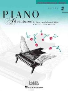 Piano Adventures Performance Book Level 3A : 2nd Edition