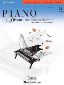 Piano Adventures Technique & Artistry Book Lev. 2A : 2nd Edition