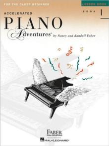 Piano Adventures for the Older Beginner Book 1 : Accelerated - Lesson Book 1