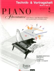 Piano Adventures : Technik- & Vortragsheft Stufe 2