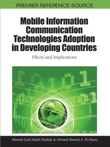 Mobile Information Communication Technologies Adoption in Developing Countries: Effects and Implications