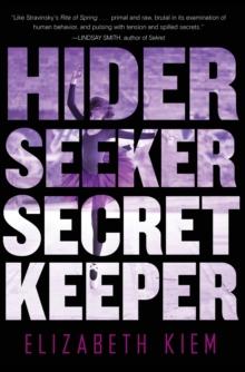 Hider, Seeker, Secret Keeper