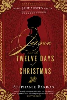 Jane And The Twelve Days Of Christmas : Being a Jane Austen Mystery