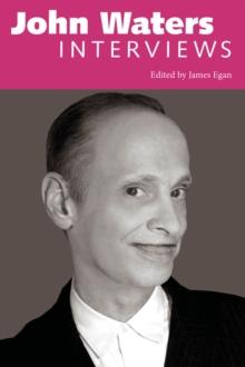 John Waters : Interviews