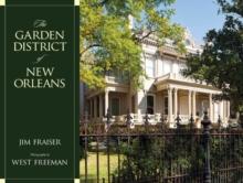 The Garden District of New Orleans