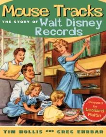 Mouse Tracks : The Story of Walt Disney Records