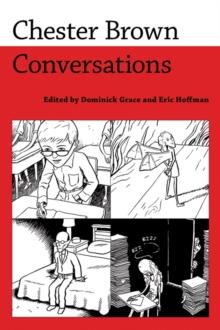 Chester Brown : Conversations