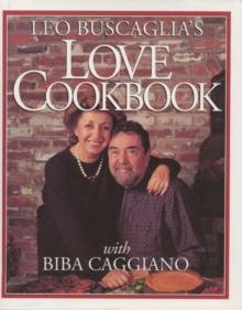 Leo Buscaglia's Love Cookbook