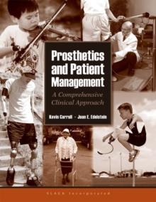 Prosthetics and Patient Management : A Comprehensive Clinical Approach