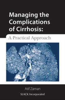 Managing the Complications of Cirrhosis : A Practical Approach