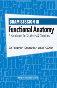 Cram Session in Functional Anatomy : A Handbook for Students & Clinicians