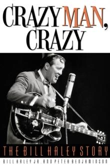 Crazy Man, Crazy : The Bill Haley Story