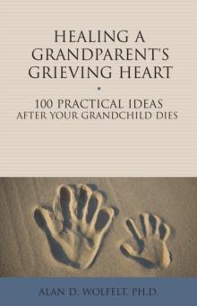 Healing a Grandparent's Grieving Heart