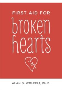 First Aid for Broken Hearts