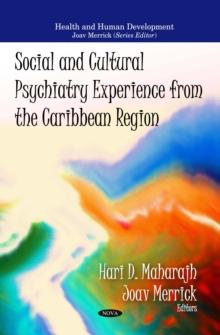 Social and Cultural Psychiatry Experience from the Caribbean Region