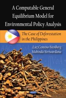 A Computable General Equilibrium Model for Environmental Policy Analysis : The Case of Deforestation in the Philippines