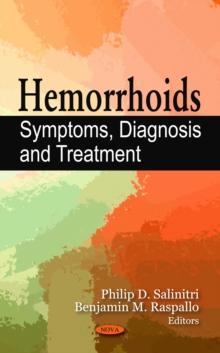 Hemorrhoids : Symptoms, Diagnosis and Treatment