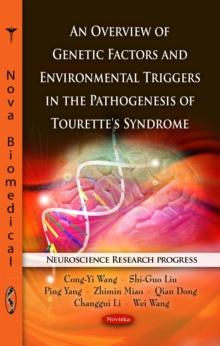 An Overview of Genetic Factors and Environmental Triggers in the Pathogenesis of Tourette's Syndrome