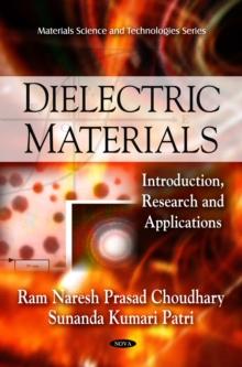 Dielectric Materials: Introduction, Research and Applications