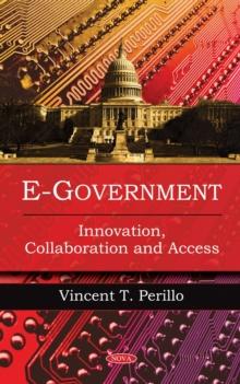 E-Government: Innovation, Collaboration, and Access