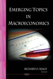 Emerging Topics in Macroeconomics