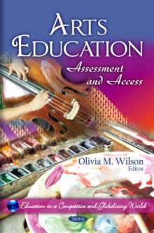 Arts Education : Assessment and Access