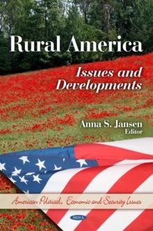 Rural America : Issues and Developments