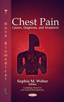 Chest Pain : Causes, Diagnosis, and Treatment