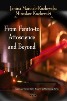 From Femto-to Attoscience and Beyond