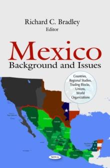 Mexico : Background and Issues