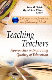 Teaching Teachers : Approaches in Improving Quality of Education