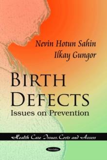 Birth Defects : Issues on Prevention and Promotion