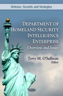 Department of Homeland Security Intelligence Enterprise : Overview and Issues