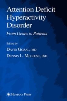 Attention Deficit Hyperactivity Disorder : From Genes to Patients