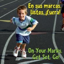 En sus marcas, listos, fuera! : On Your Mark, Get Set, Go!