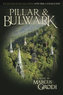 Pillar and Bulwark