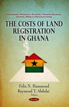 The Costs of Land Registration in Ghana