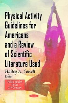 Physical Activity Guidelines for Americans and A Review of Scientific Literature Used (DVD)