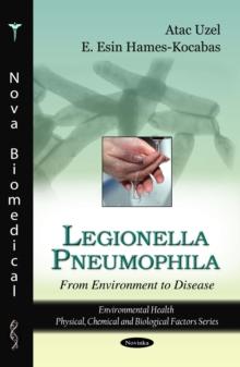 Legionella Pneumophila : From Environment to Disease