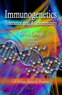 Immunogenetics : Tolerance and Autoimmunity