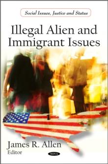 Illegal Alien and Immigrant Issues