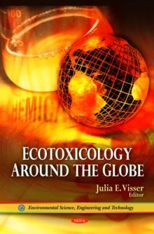 Ecotoxicology around the Globe