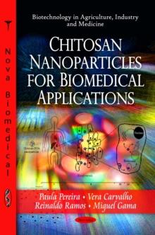 Chitosan Nanoparticles for Biomedical Applications