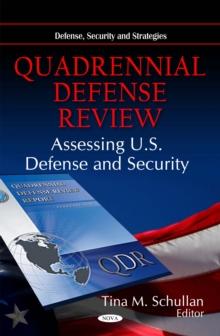 Quadrennial Defense Review : Assessing U.S. Defense and Security