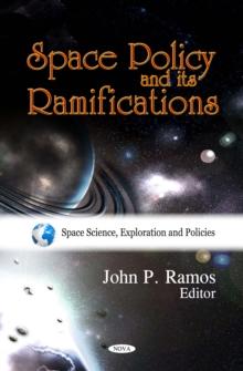 Space Policy and its Ramifications