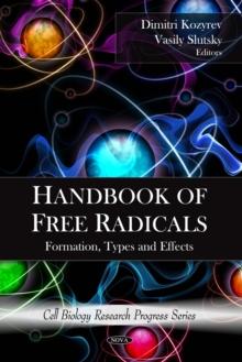 Handbook of Free Radicals : Formation, Types and Effects