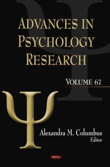 Advances in Psychology Research. Volume 67