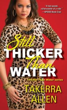 Still Thicker Than Water