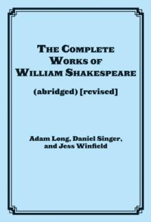 The Complete Works of William Shakespeare (abridged)